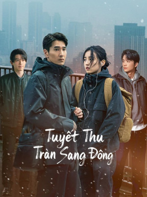 Tuyết Thu Tràn Sang Đông