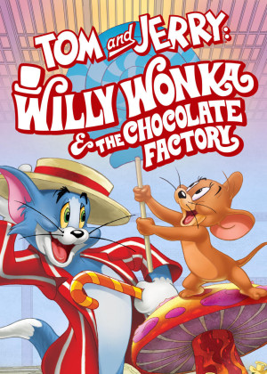 Tom và Jerry: Willy Wonka và Nhà Máy Sôcôla